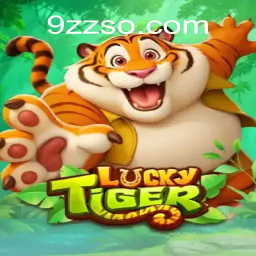Explorando o Jogo LuckyTiger e a Plataforma 9zz.com